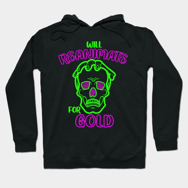 Reanimate Dead for Gold Funny Necromancy Necromancer Dungeon Tabletop D20 RPG Hoodie by GraviTeeGraphics